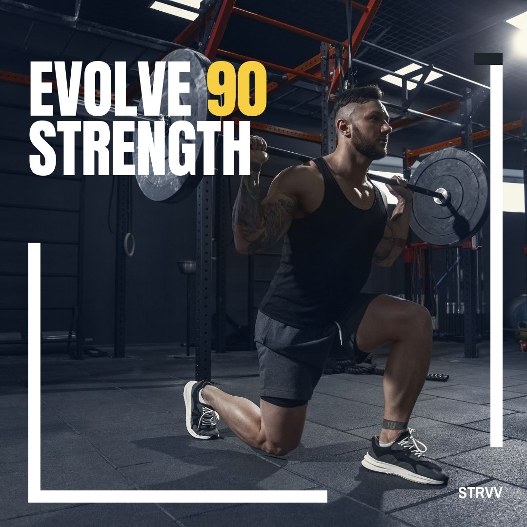 Evolve 90 - Strength